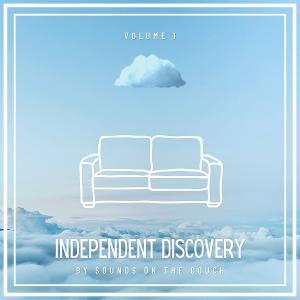 Sounds On The Couch to Release 'INDEPENDENT DISCOVERY (VOLUME 1)' in February 