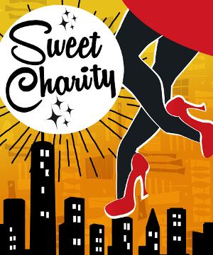 The Ritz Theatre Company Presents Bob Fosse Musical Classic SWEET CHARITY 