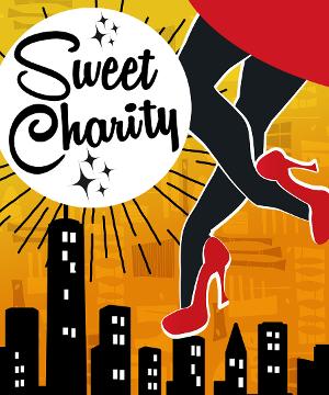 The Ritz Theatre Company Presents Bob Fosse Musical Classic SWEET CHARITY Image