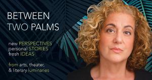 Mary Testa to Join BETWEEN TWO PALMS At The Studios Of Key West To End Their First Season Of Livestream Conversations Image