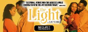 Horizon Theatre Company Presents The Regional Premiere Of THE LIGHT By Loy Webb 