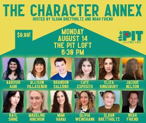 The Character Annex Returns to The PIT Loft - Don't Miss the Next Generation of Character Comedians! 