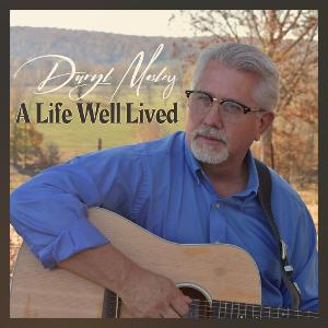 Daryl Mosley's A LIFE WELL LIVED Delivers Heartfelt Hometown Stories 