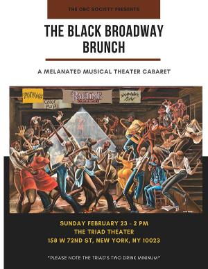 The Triad Theatre Will Celebrate Black History Month With THE BLACK BROADWAY BRUNCH 