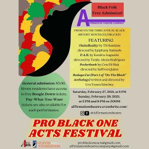 Affirmation Theatre Company Celebrates Black History Month With The Return Of The Annual Pro Black One Acts Festival 