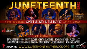 SWEET HONEY IN THE ROCK And Laudable Productions Present JUNETEENTH 2020: A Day Of Remembrance Image