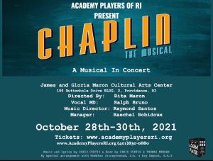 Academy Players Of RI to Present CHAPLIN - A MUSICAL IN CONCERT! 