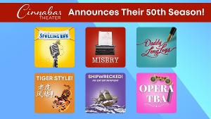 Cinnabar Theater Announces 50th Anniversary Season Lineup 