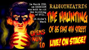 FRIGID New York to Present Limited Engagement of Radiotheatre's THE HAUNTING OF 85 EAST 4TH STREET 