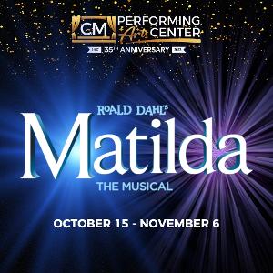 Cast Announced For Roald Dahl's MATILDA The Musical At CM Performing Arts 