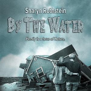 Theatre Artists Studio to Present BY THE WATER By Sharyn Rothstein Image