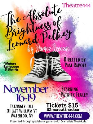 THE ABSOLUTELY BRIGHTNESS OF LEONARD PELKEY Comes to Theatre444 