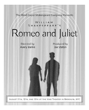 The Blind Cupid Shakespeare Company to Present ROMEO AND JULIET, Live At The Vino Theater in August Image