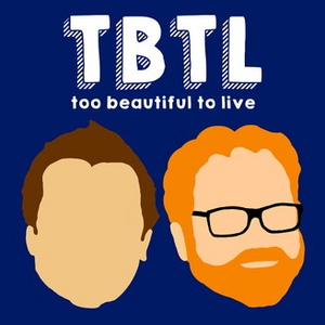 TOO BEAUTIFUL TO LIVE Live Podcast Show Announced Image