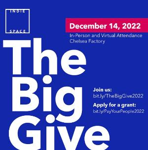IndieSpace Announces The Big Give Set For Next Month Image