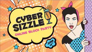 Get Ready To Sizzle With Art 4's Cyber Sizzle Online Block Party Image