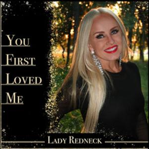 Christian Country Musician Stephanie 'Lady Redneck' Lee Releases New Single 'You First Loved Me' 