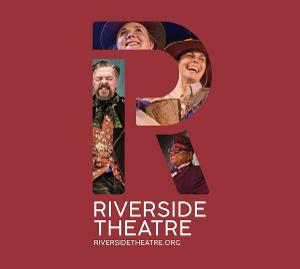 Riverside Theatre Announces 2022-2023 Season Featuring a World Premiere & More 