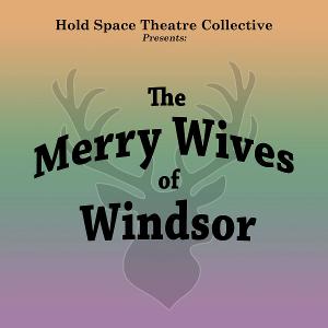 HSTC Visualizes William Shakespeare's THE MERRY WIVES OF WINDSOR  Image