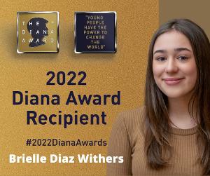 NY “Theater Kid' Brielle Diaz Withers (16) Receives World's Most Prestigious Humanitarian Award For Youths: The Diana Award. 