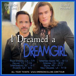 I DREAMED A DREAMGIRL Starring Emerson Collins and Blake Mciver to Hit the Road This Summer Image