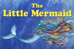 THE LITTLE MERMAID To Open Off-Broadway At The Players Theatre 