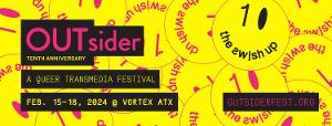 Artist Lineup & Schedule Set for The 10th Annual OUTsider Fest 