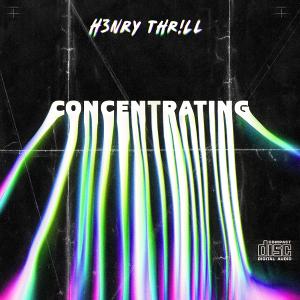 H3nry Thr!ll Releases 'Concentrating' Video Image