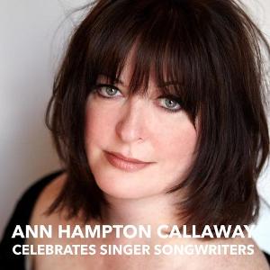 Tony Nominee Ann Hampton Callaway Live Stream Celebrates Singer Songwriters Image
