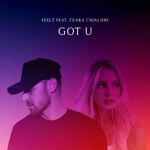 Feelz Releases New EDM Track 'Got U' Feat. Ceara Cavalieri 