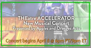 Apples and Oranges Arts THEatre ACCELERATOR to Stream Virtual Concert Image