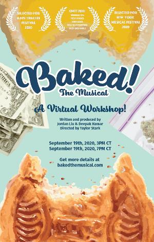 BAKED! THE MUSICAL Virtual Workshop Announced Image