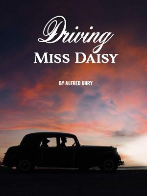 DRIVING MISS DAISY is Coming to the Tulsa Performing Arts Center This Fall 