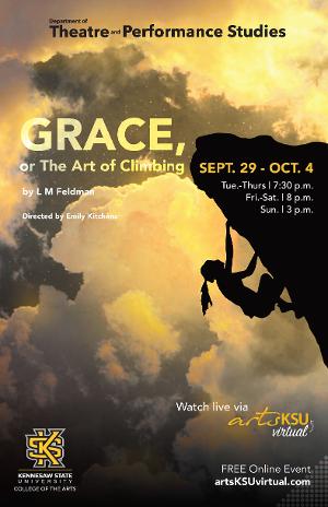 ArtsKSU Virtual To Present GRACE, OR THE ART OF CLIMBING Image