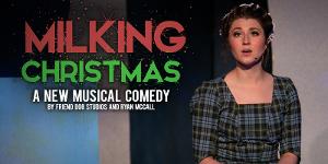 MILKING CHRISTMAS Returns To The Living Room! Image