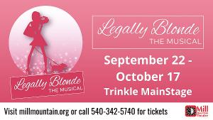 Mill Mountain Theatre to Present LEGALLY BLONDE THE MUSICAL 