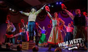 WILD WEST SPECTACULAR THE MUSICAL Summer 2022 Season Tickets Now On Sale 
