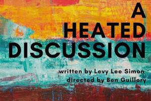 The Robey to Present A HEATED DISCUSSION This September Image