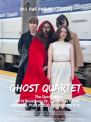 Student-led Production Of GHOST QUARTET Premieres In November 