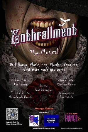 ENTHRALLMENT: THE MUSICAL to Premiere at Orlando Fringe Image