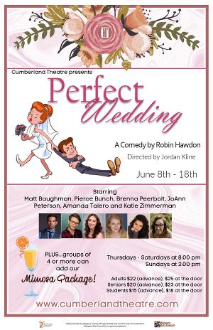 PERFECT WEDDING to Open at The Cumberland Theatre This Weekend 