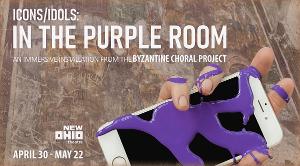 Byzantine Choral Project's ICONS/IDOLS: IN THE PURPLE ROOM Brings Live Theatre Back To New Ohio Theatre  Image