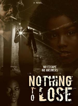 Author, Screenwriter & Director Maurice Woodson Releases First 2 Chapters Of New Novel NOTHING TO LOSE 