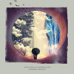 Craig Padilla And Marvin Allen Release STRANGE GRAVITY 