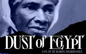 New Play About Sojourner Truth, DUST OF EGYPT, is Coming to the New York Theater Festival 