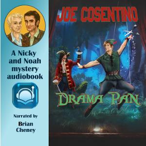 Peter Pan Flies In A New Direction With The Audio Book Release Of DRAMA PAN, The 12th Nicky And Noah Mystery Novel 