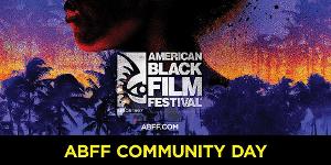 The American Black Film Festival and The Greater Miami Convention and Visitors Bureau Set For The 2023 Annual Community Day 