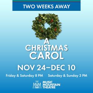 A CHRISTMAS CAROL Opens At Music Mountain Theatre, November 24 Image
