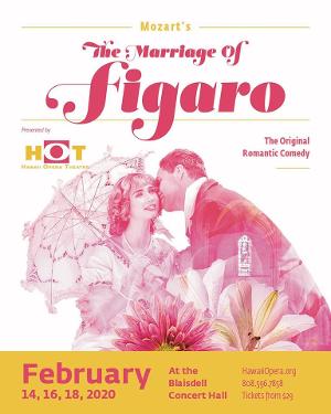 Valentine's Weekend Is HOT With Mozart's THE MARRIAGE OF FIGARO 