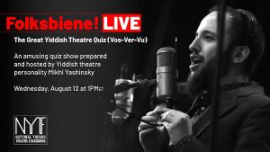 National Yiddish Theatre Folksbiene Continues August Virtual Programming Image